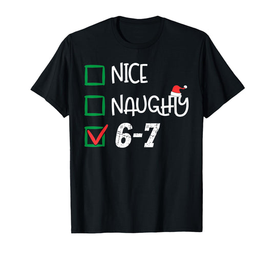 6-7 Meme Nice Naughty 67 Christmas Brain Rot Funny Graphic T-Shirt