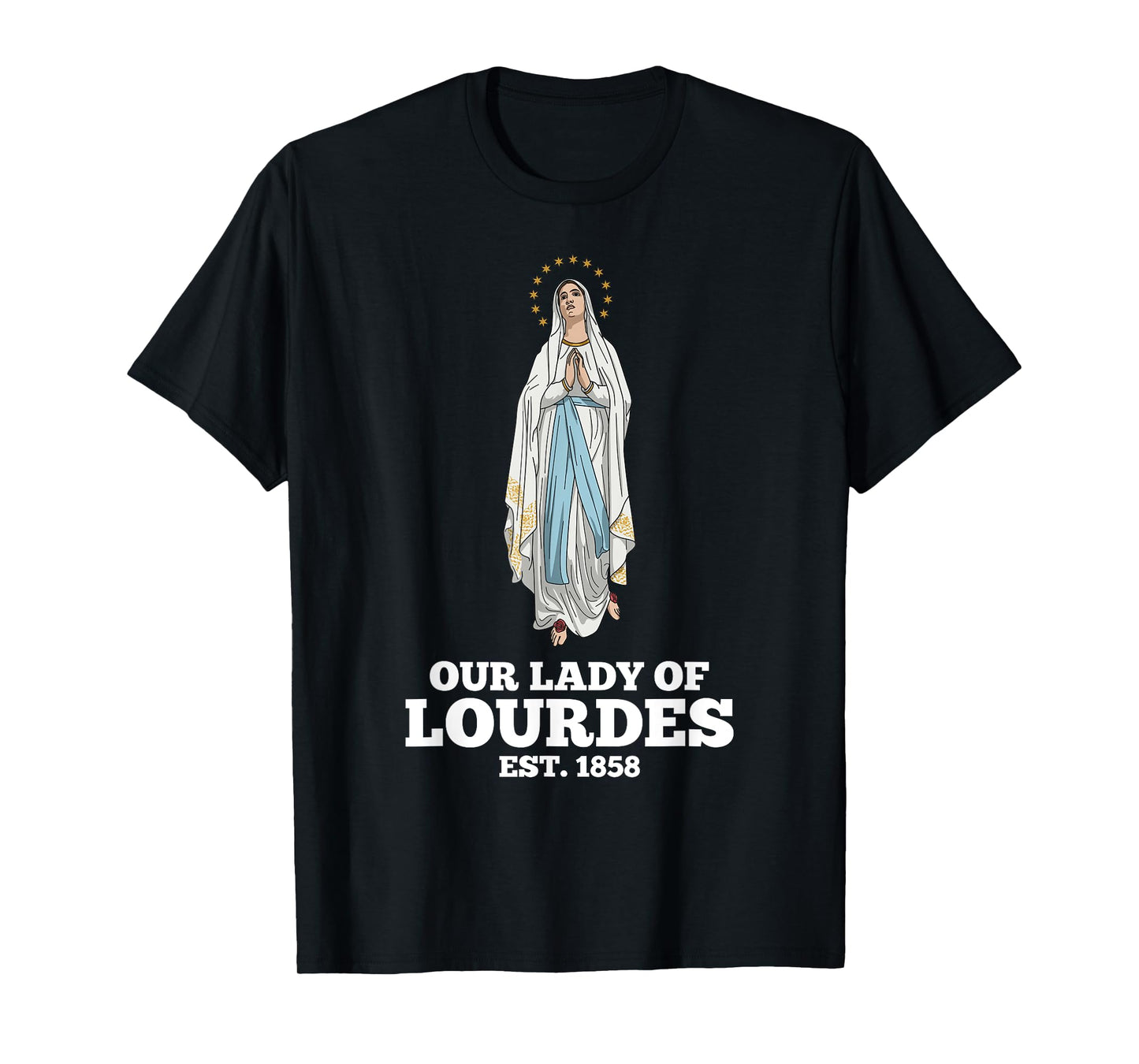 Our Lady of Lourdes 1858 Marian Pilgrimage Catholic T-Shirt