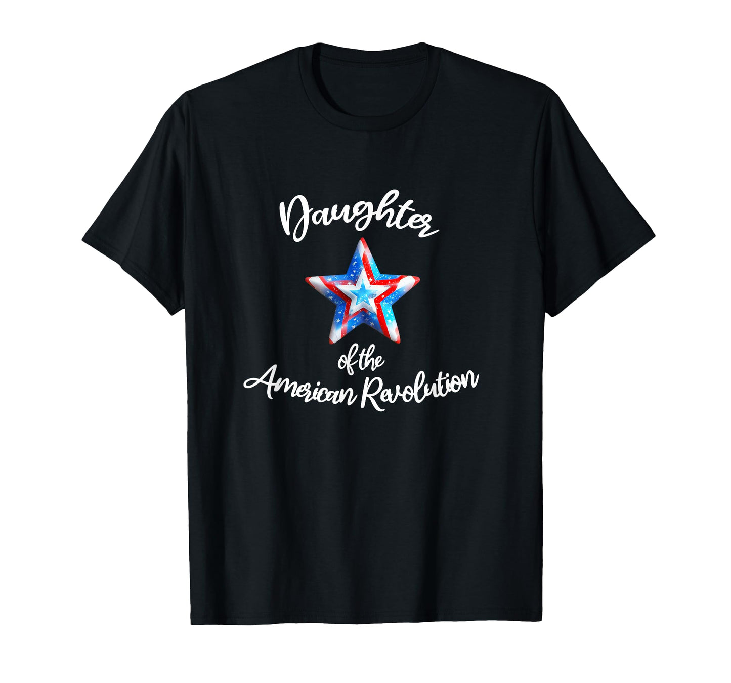 Daughter American Revolution DAR history USA star T-Shirt