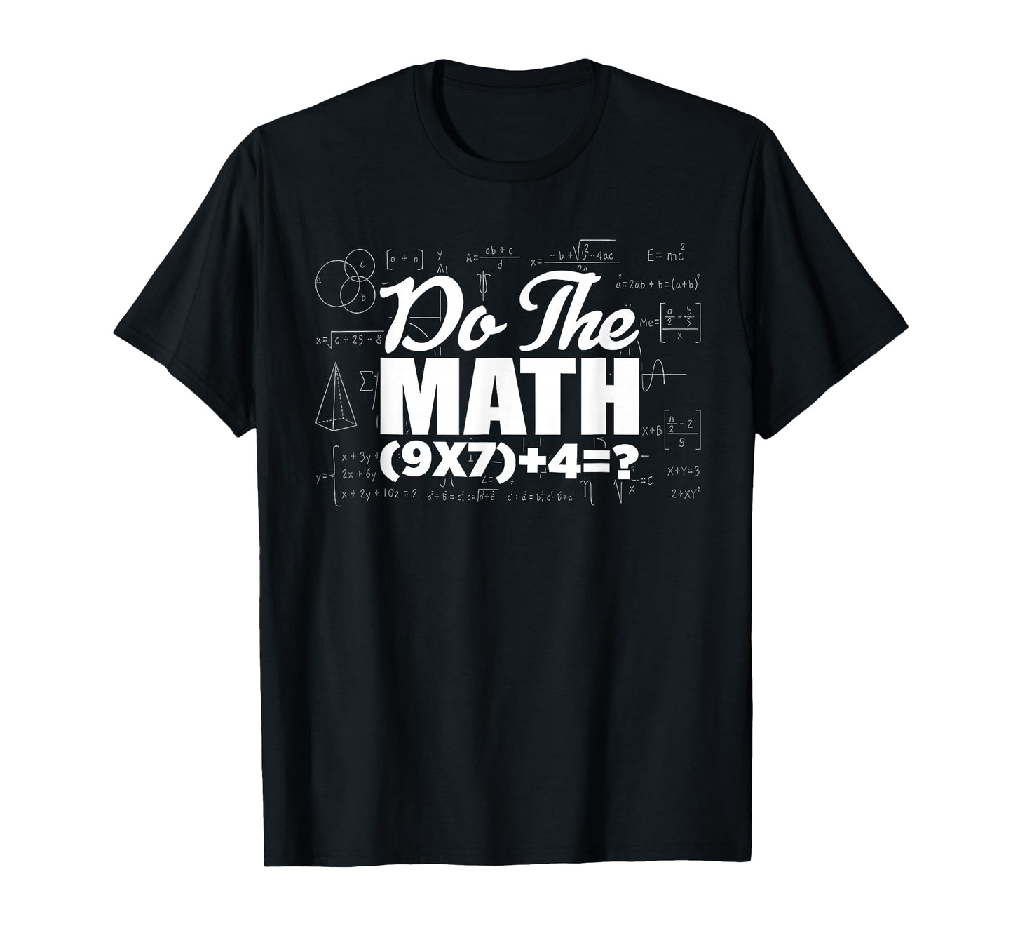 Do The Math 67 Meme Funny Six Seven Men Women Teacher T-Shirt