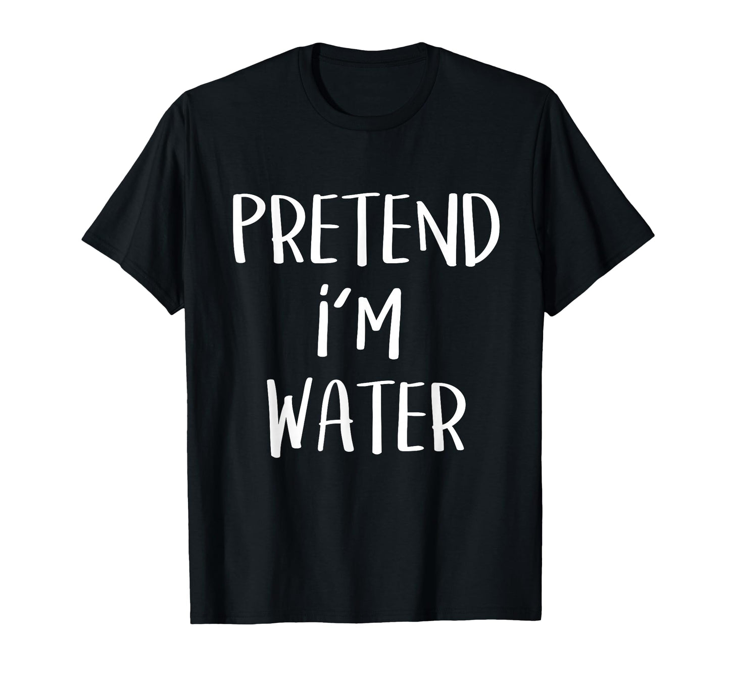 Pretend I'm Water Element Costume Funny Halloween Party T-Shirt