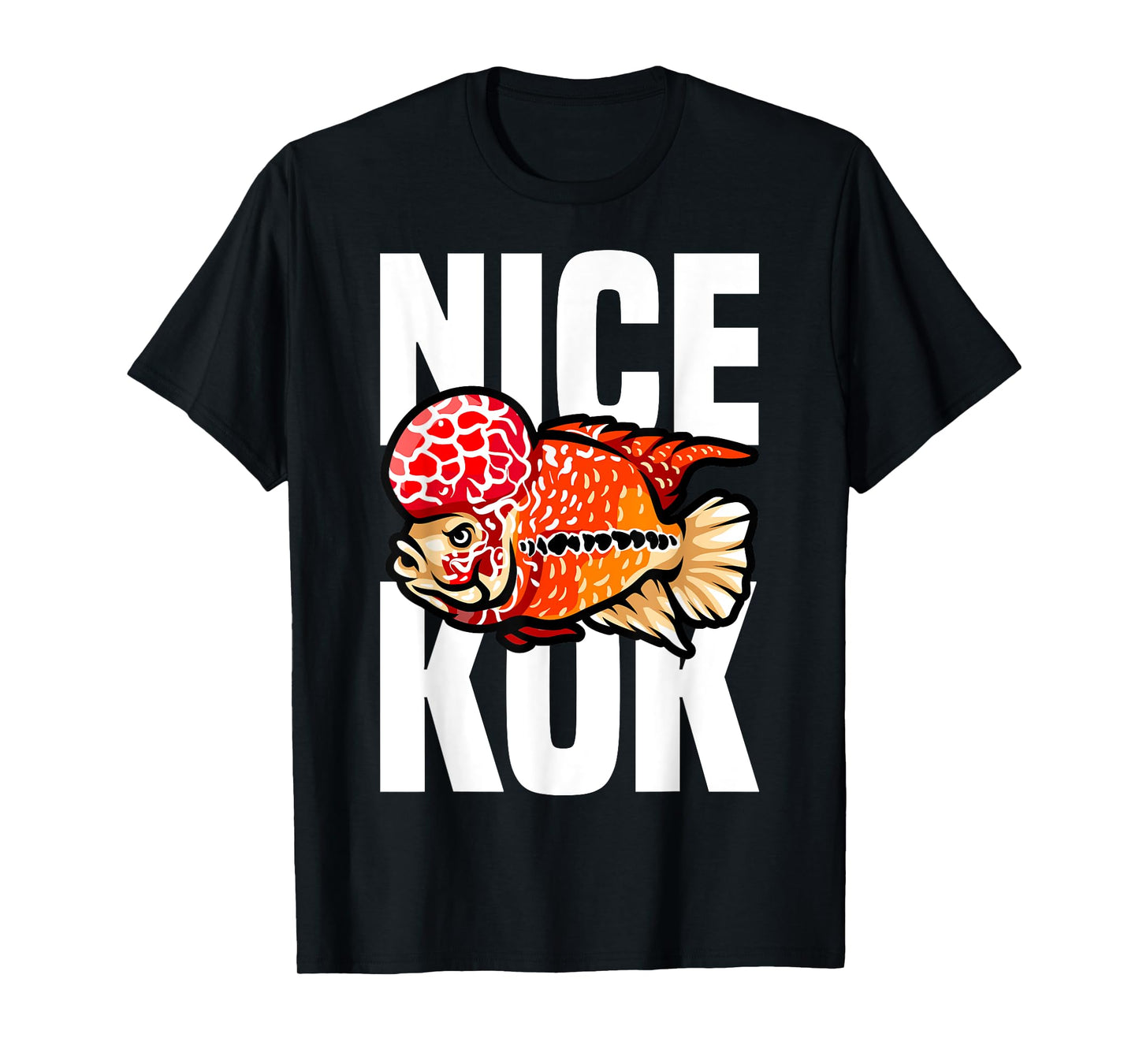 Nice Kok Funny Flowerhorn Cichlid Fish Keeper T-Shirt