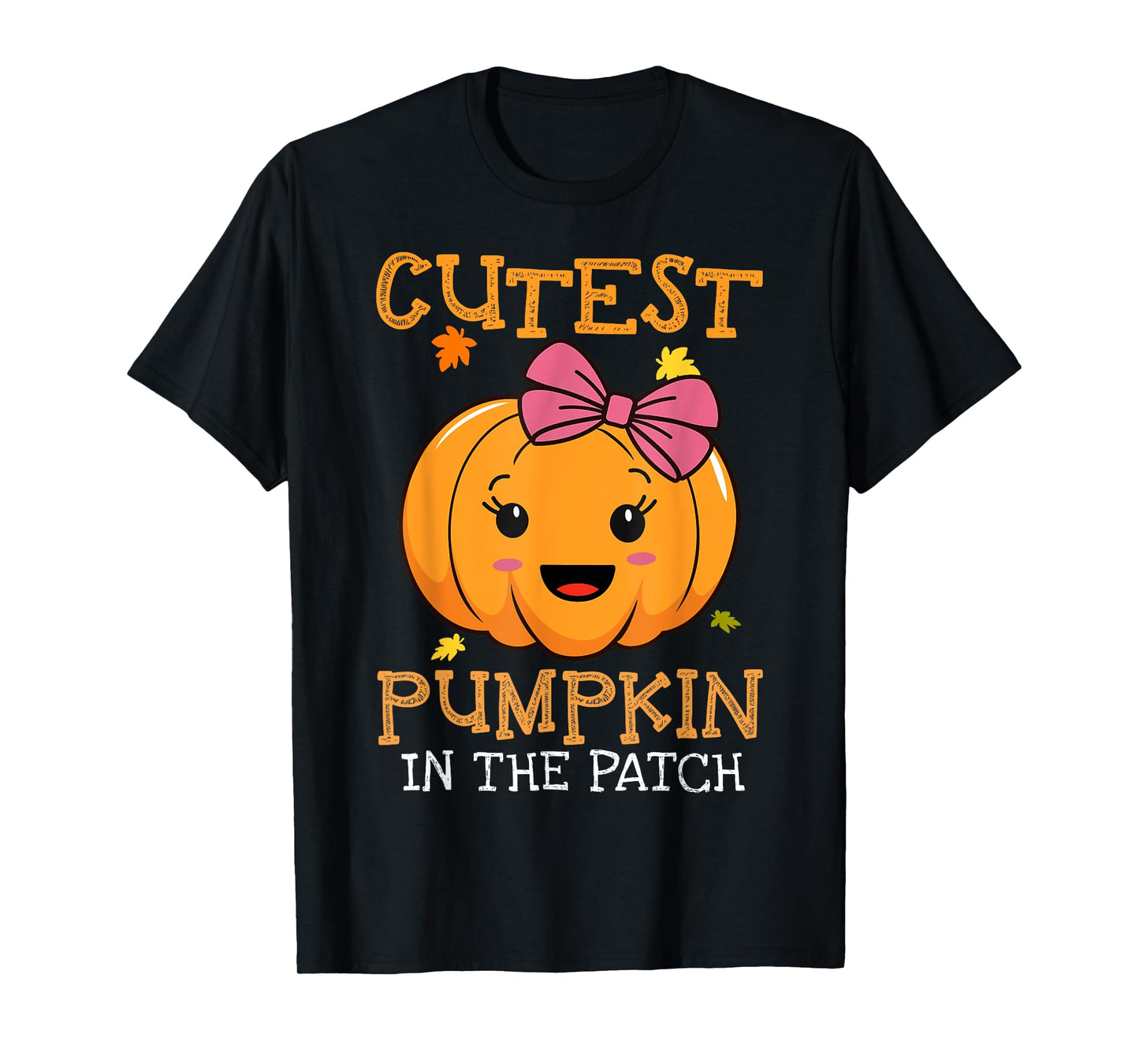 Cutest Pumpkin In Patch Halloween Costume Girls Kids Toddler T-Shirt