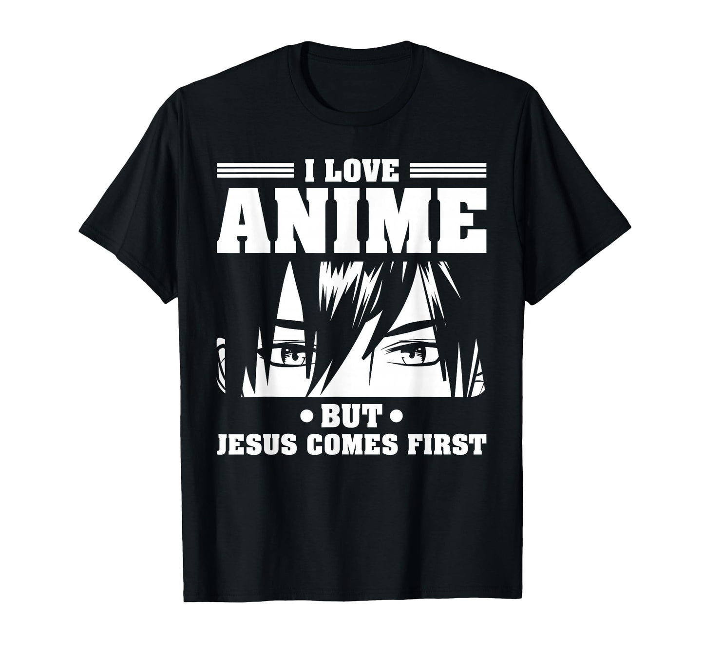 I love Anime but Jesus comes first Japan Otaku Japanese T-Shirt