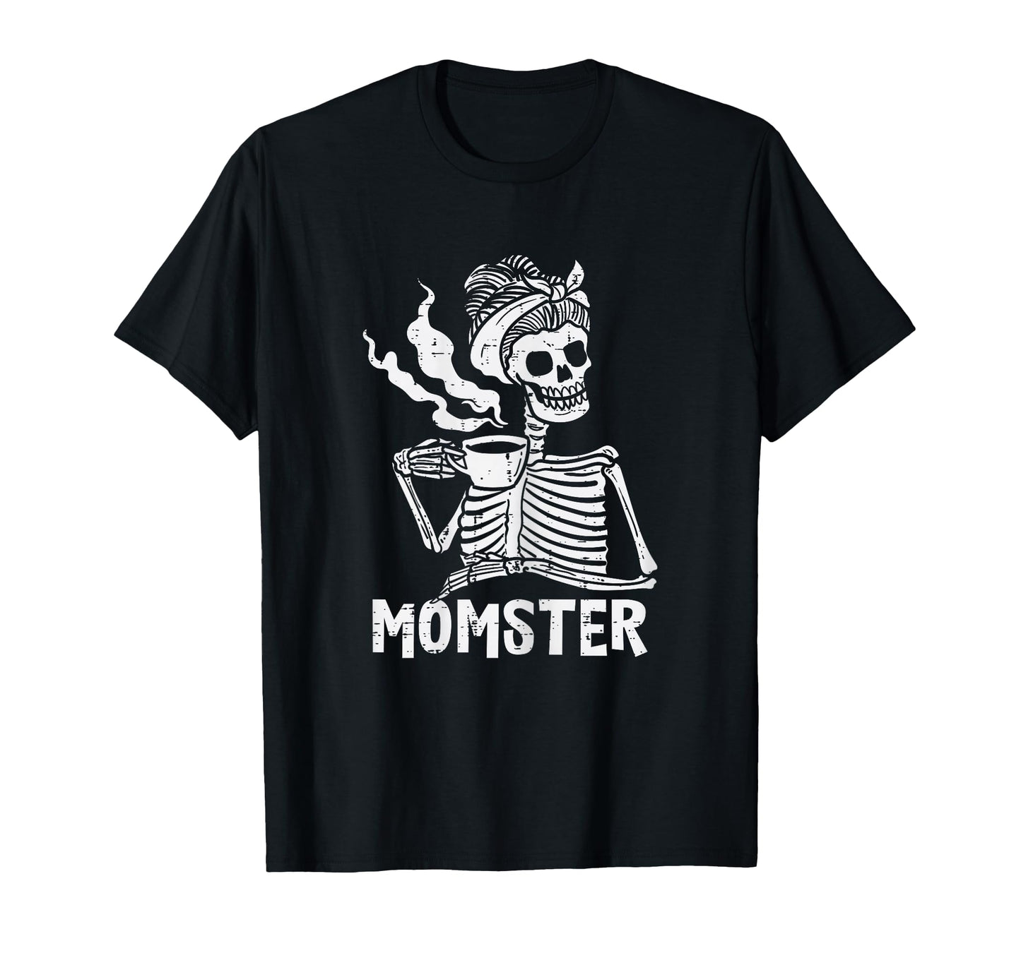 Momster Skeleton Woman Coffee Funny Halloween Mom Mama Women T-Shirt