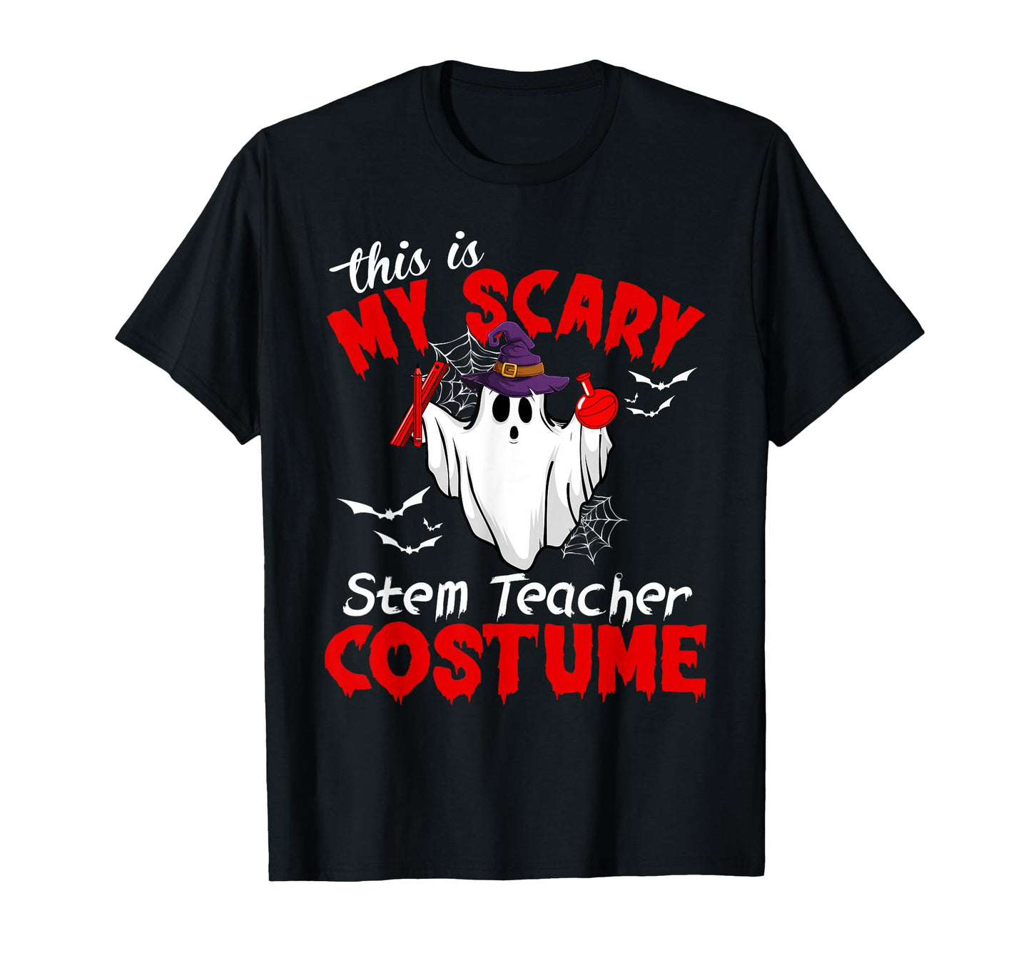 This Is My Scary Stem Teacher Costume Ghost Halloween T-Shirt