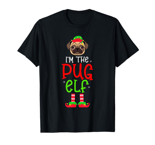 Christmas I'm The Pug Elf Pet Dog Matching Family Group T-Shirt
