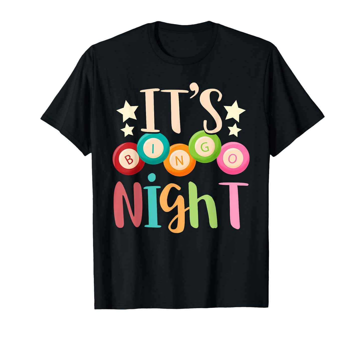 Its Bingo Night Bingo Player Gift Gambling Lottery Bingo T-Shirt