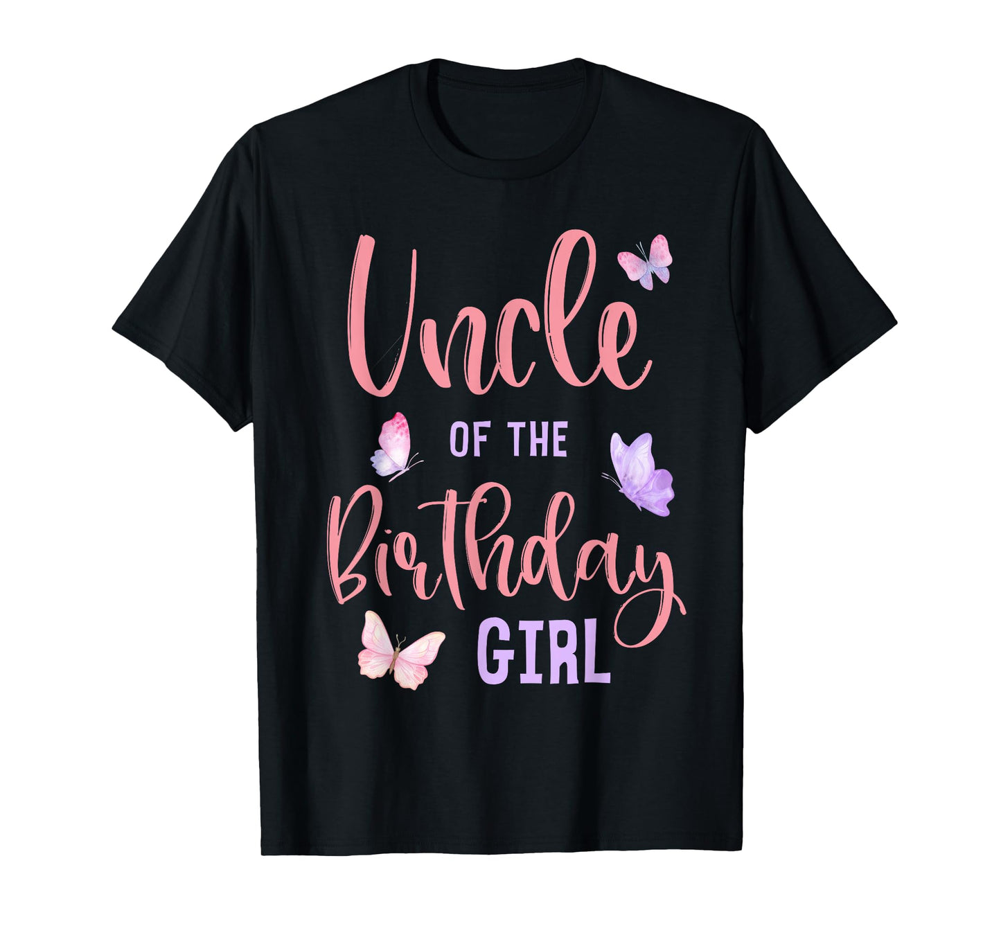Uncle of The Birthday Girl Butterfly Party Matching Family T-Shirt
