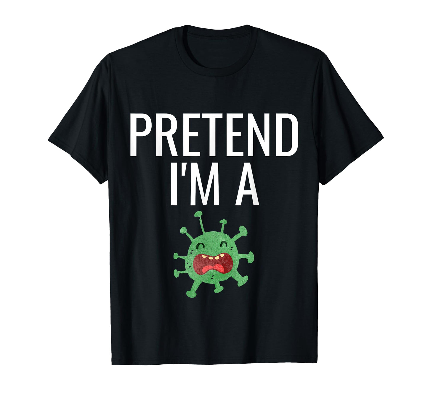 Pretend I'm A Germ Costume Funny Halloween Party Kids T-Shirt