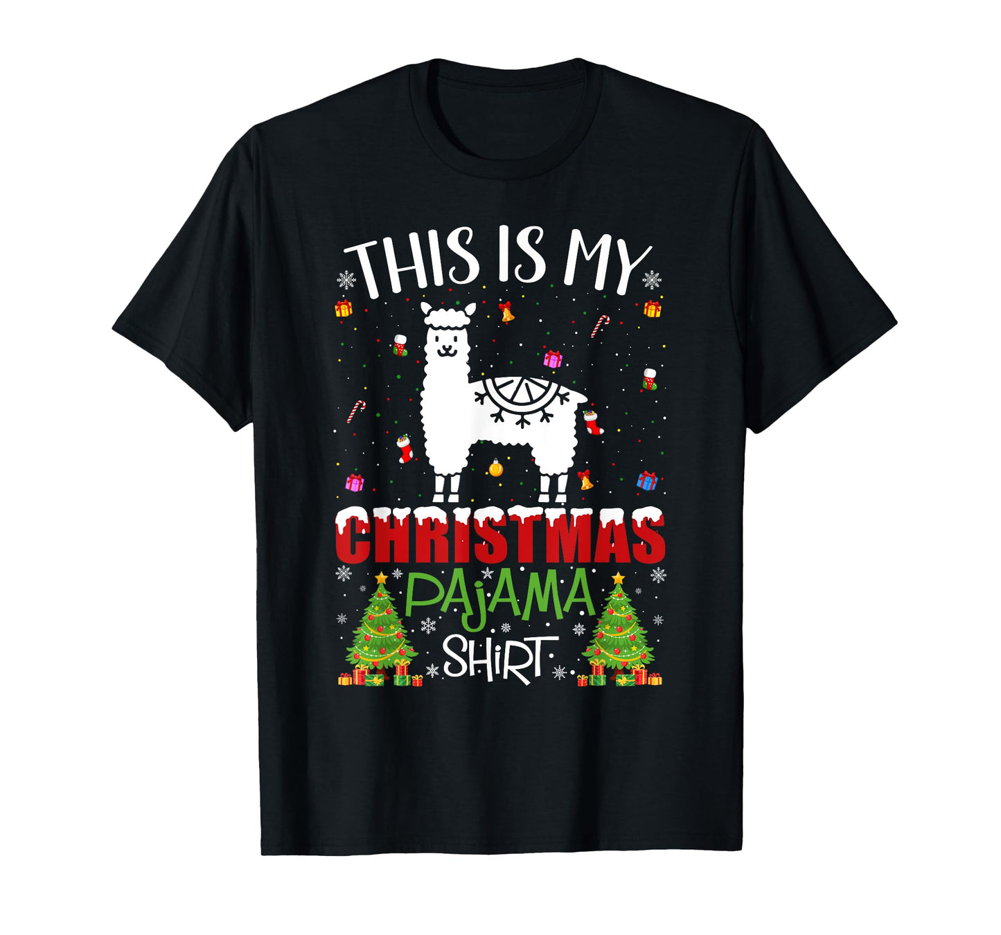 This is My Christmas Pajama Alpaca Ugly Xmas Sweater T-Shirt