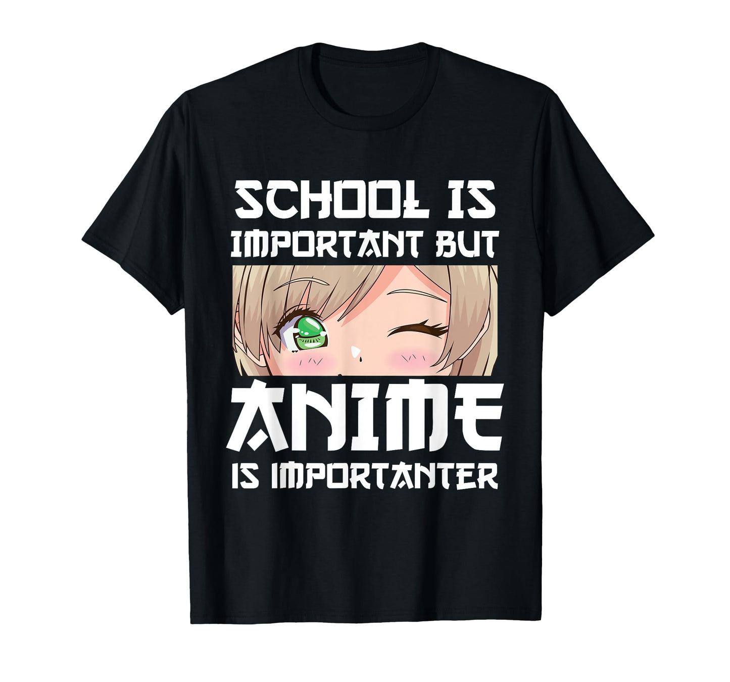 Anime Merch School Is Important But Anime is Importanter T-Shirt