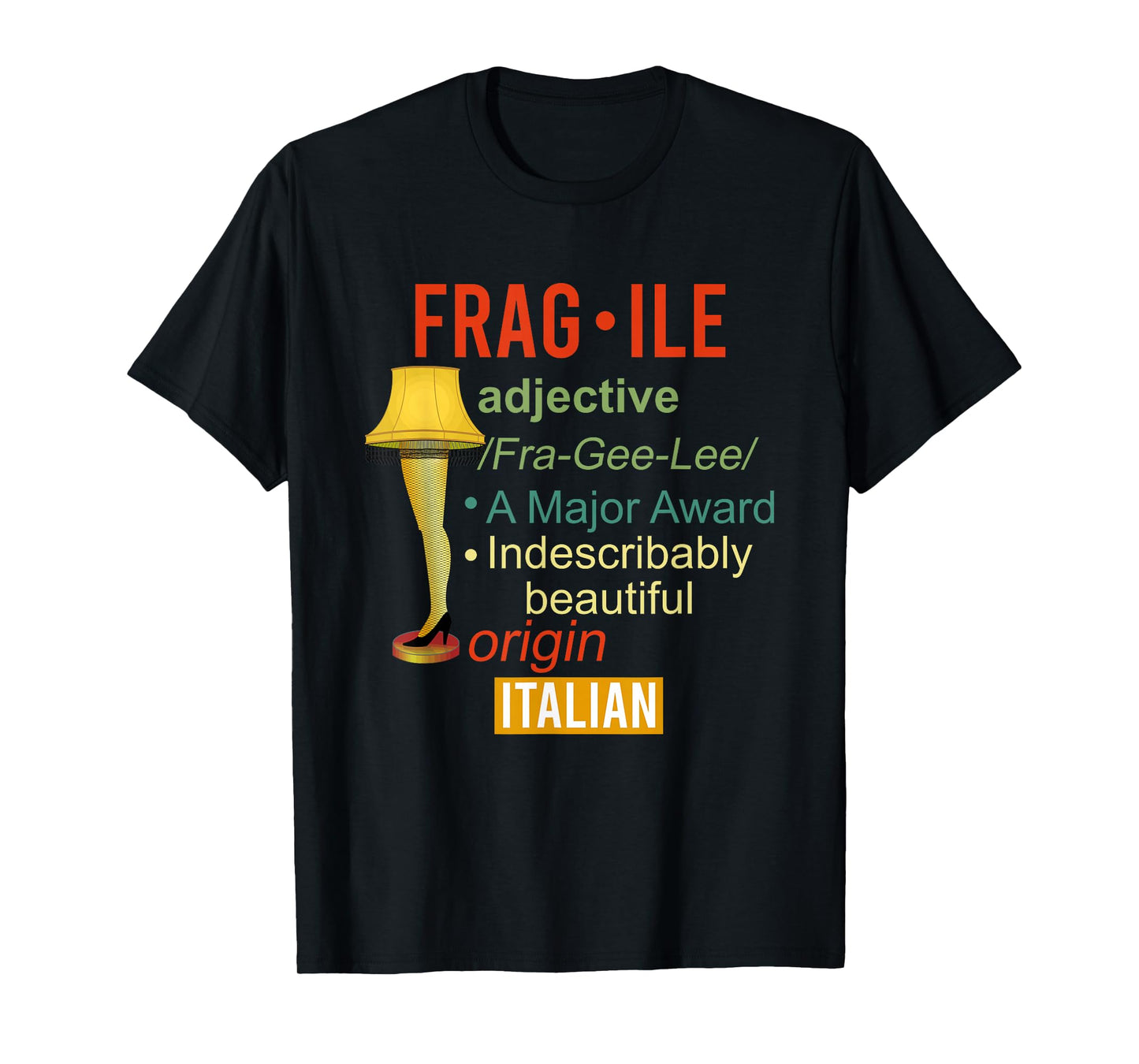 A Major Award Indescribably Beautiful Origin Italian T-Shirt
