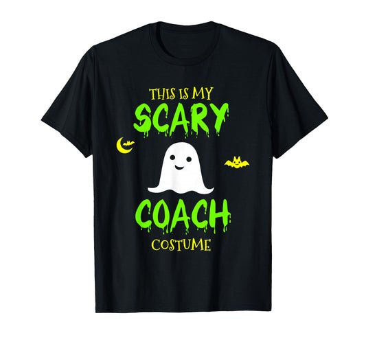 This Is My Scary Coach Costume Halloween T-Shirt Lazy Easy T-Shirt