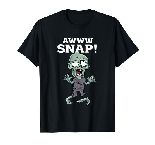 Awwww Snap Zombie T-Shirt
