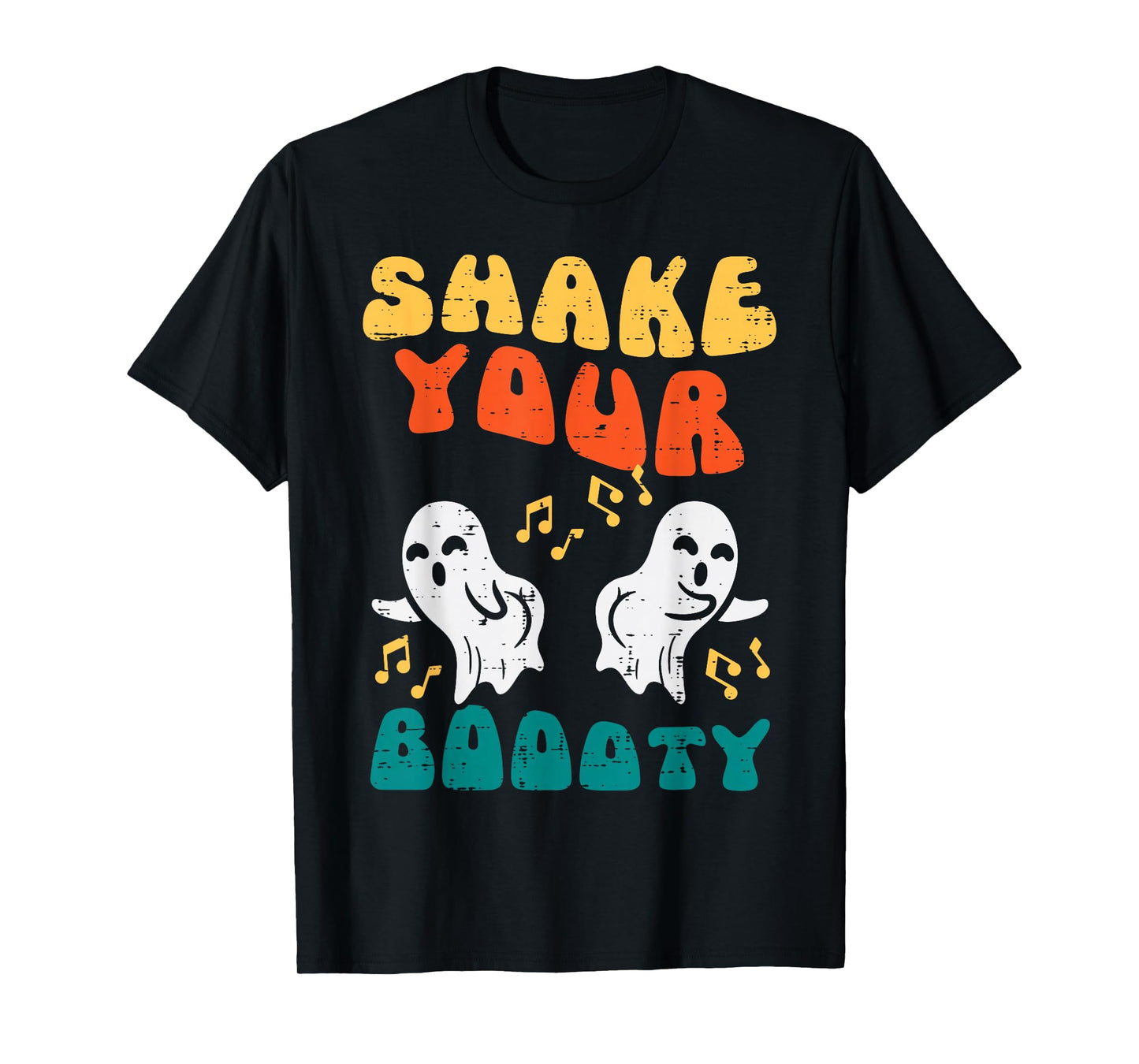 Shake Your Boooty Ghosts Groovy Retro Halloween Men Women T-Shirt