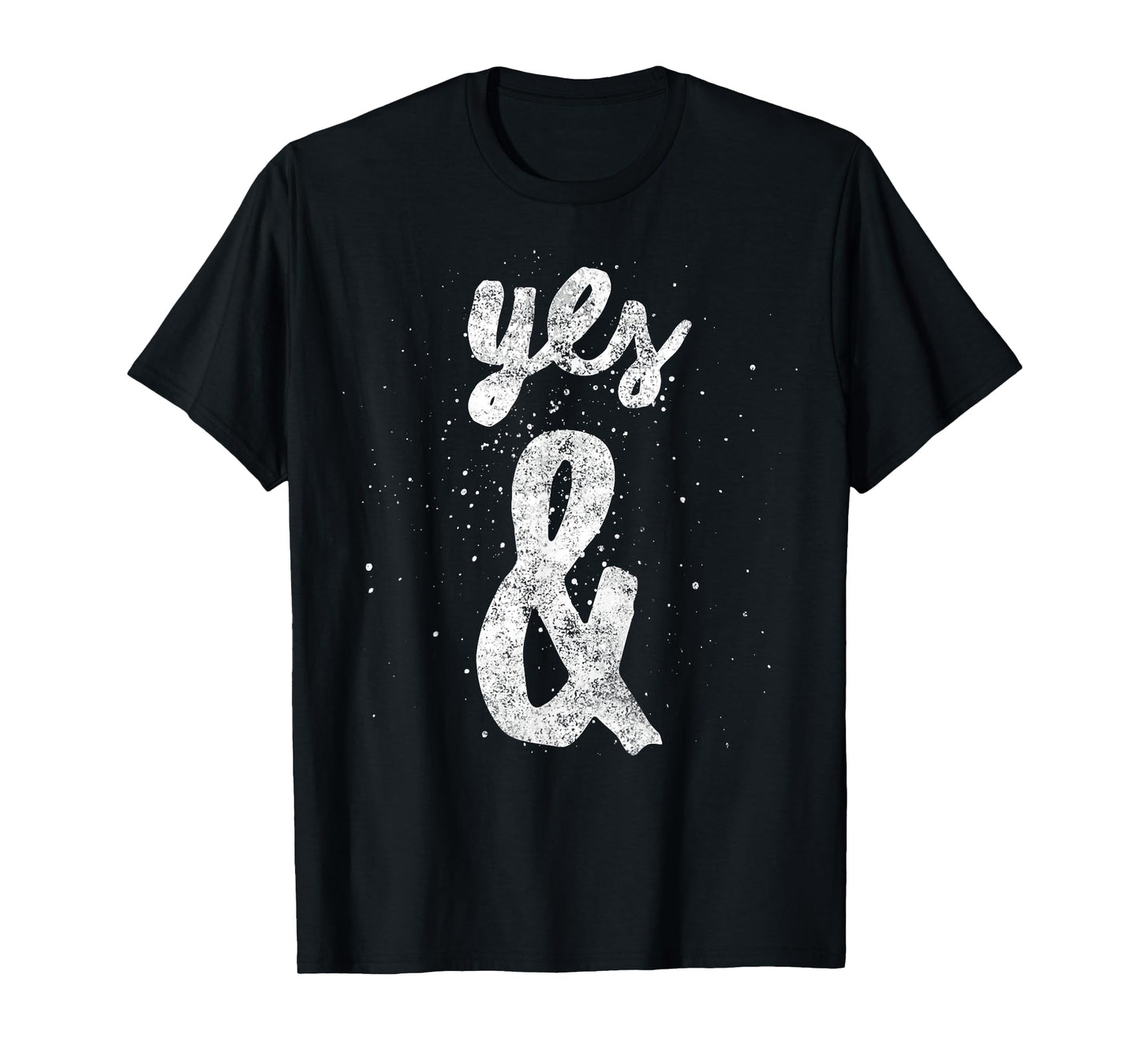 Yes & Improv Rule Gift for Improvisation Comedy Actor T-Shirt
