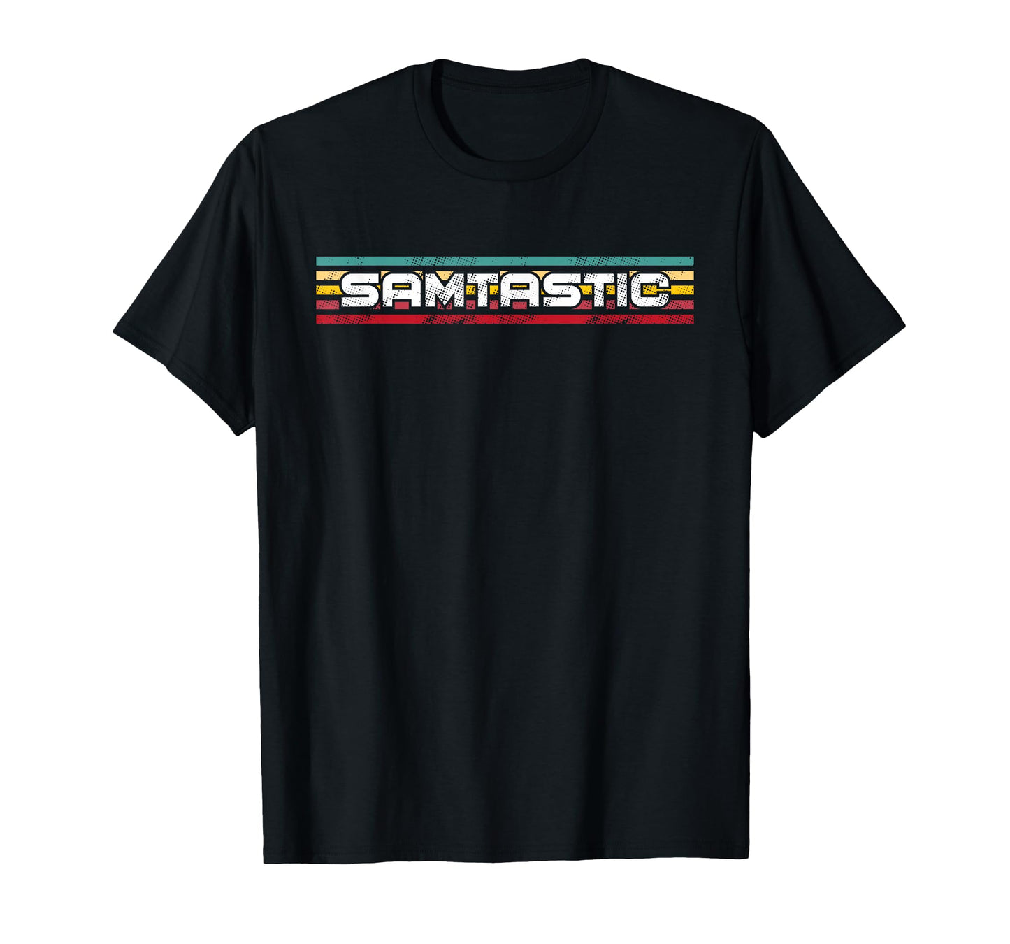 Retro Samtastic Gift for any name like Sam or Samantha T-Shirt