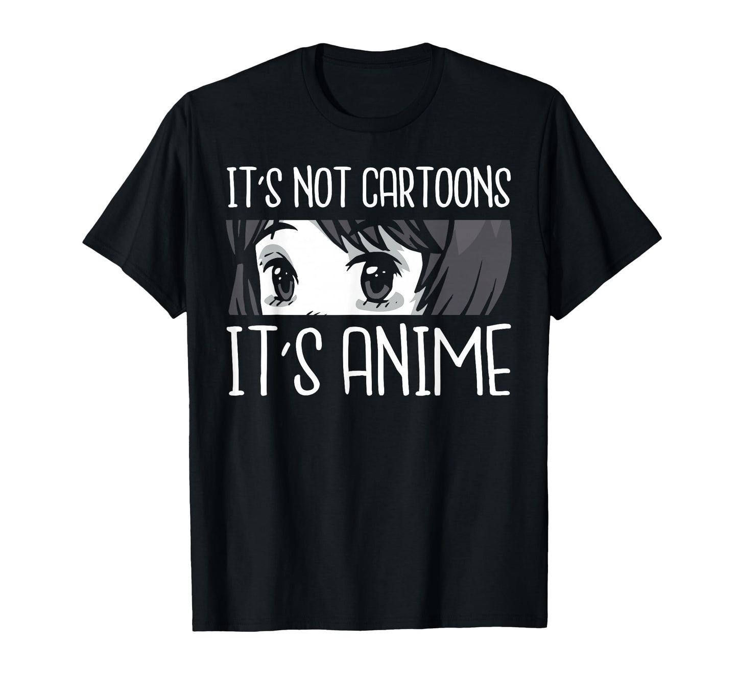 Anime Shirts for Men Women, It's Not Cartoons It's Anime T-Shirt