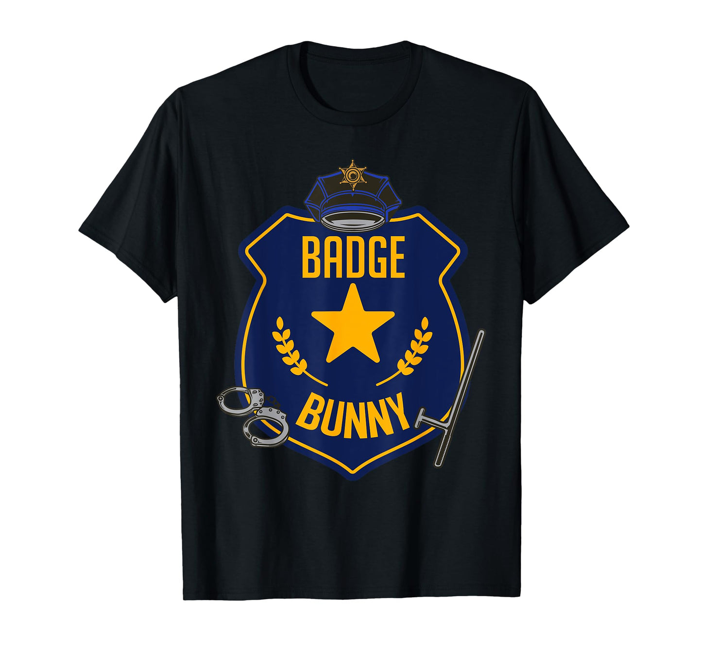 Badge Bunny Police Officer Policeman Handcuffs Easter Rabbit T-Shirt