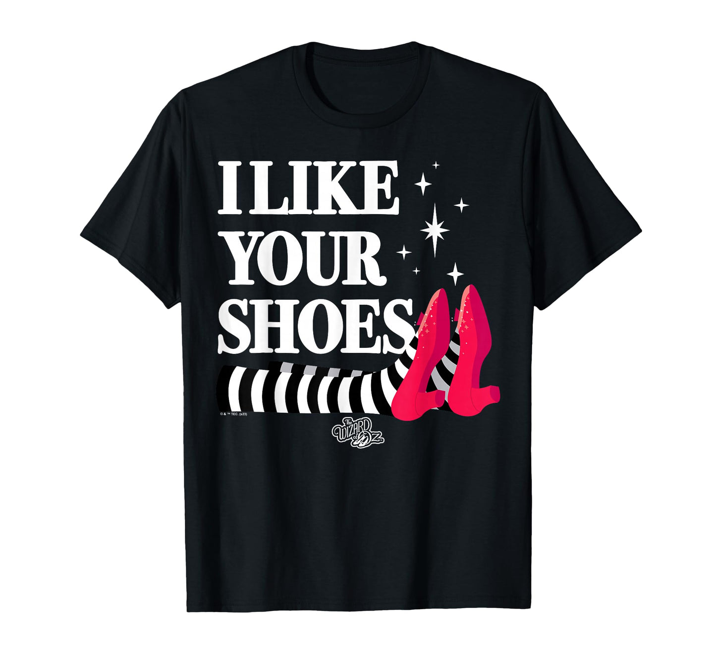 The Wizard Of Oz - I Like Your Shoes T-Shirt