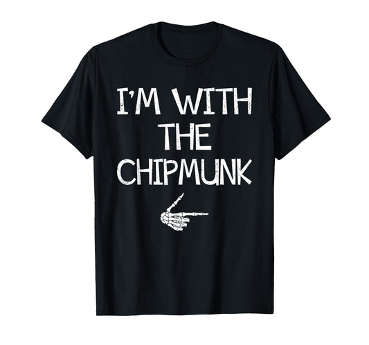 I'm With The Chipmunk Halloween Costume Couples Matching T-Shirt