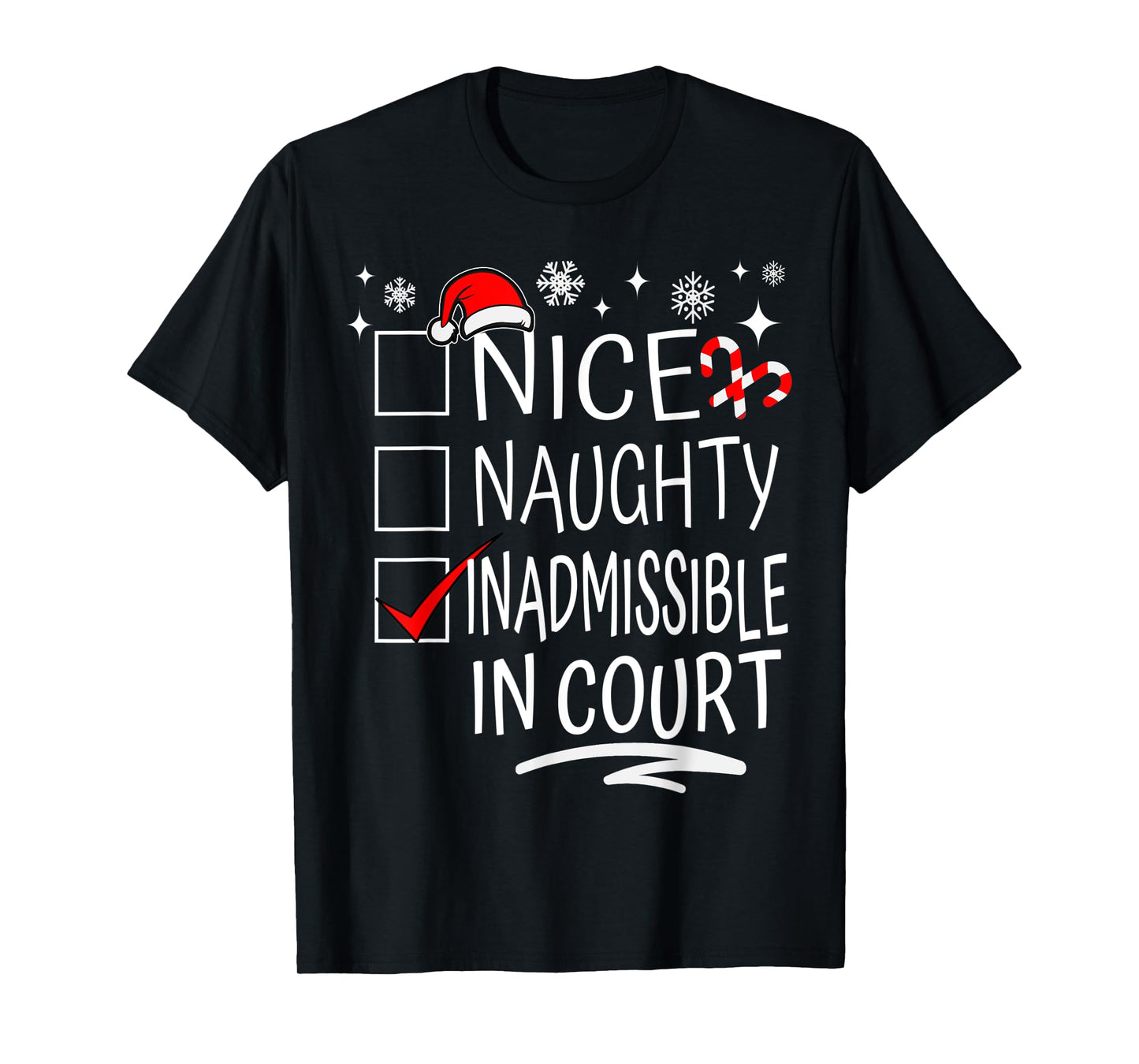 Nice Naughty Inadmissible In Court Christmas Family Group T-Shirt