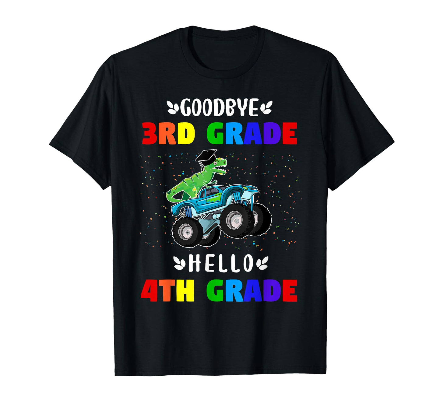Goodbye Third Grade Hello Fourth Grade T-Shirt
