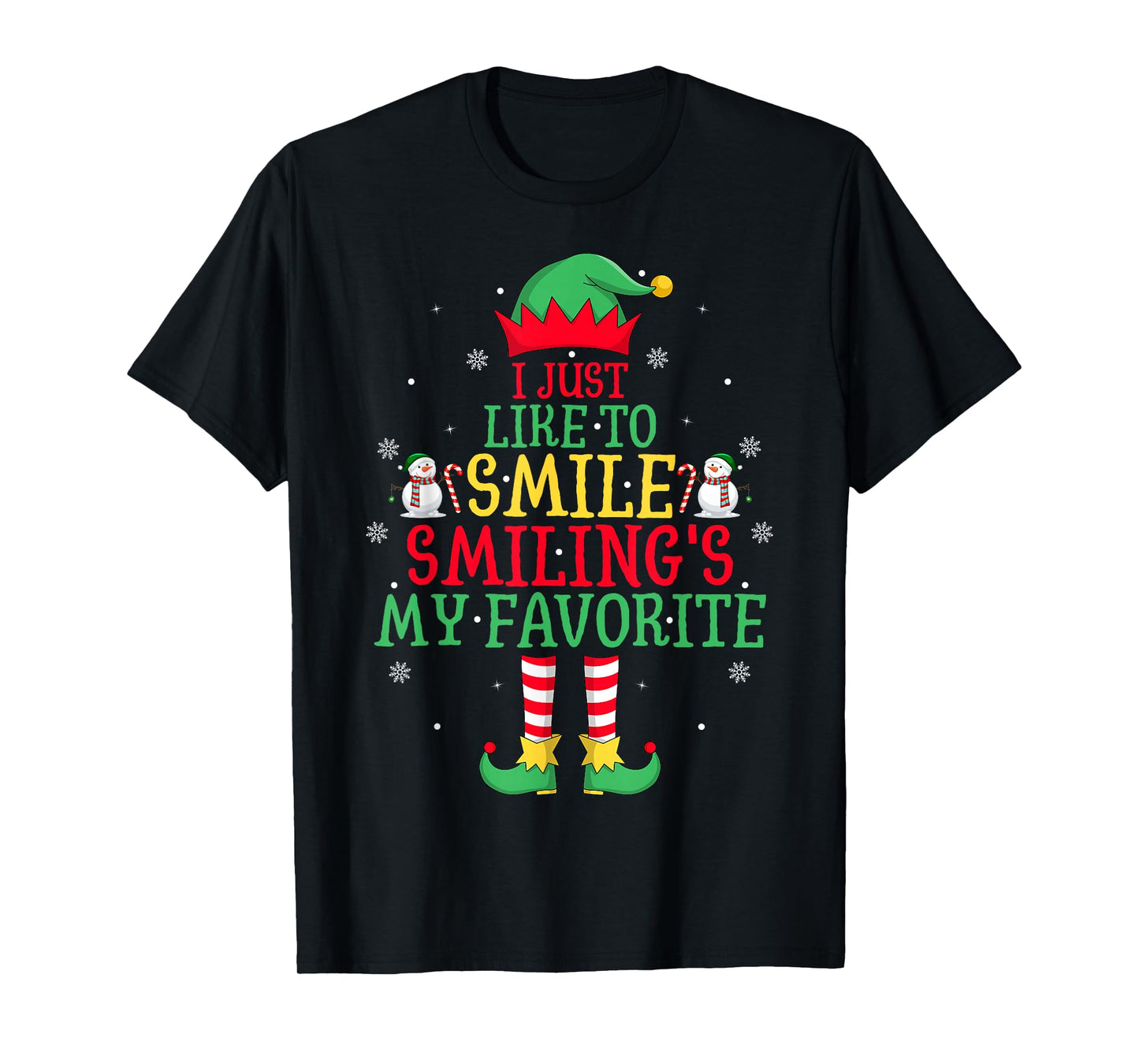 I Just Like Smile Smiling is My Favorite Xmas Smiling Elf T-Shirt