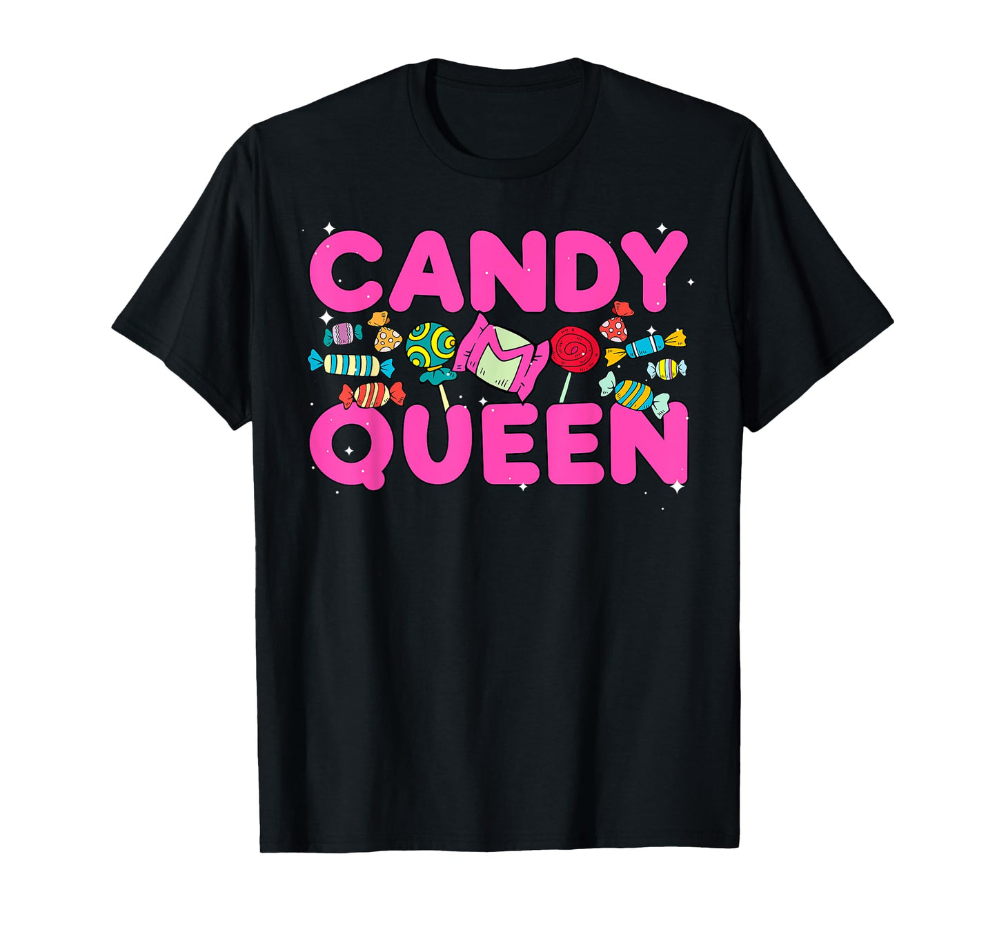 Funny Candy Queen Design For Women Girls Kids Lollipop Lover T-Shirt