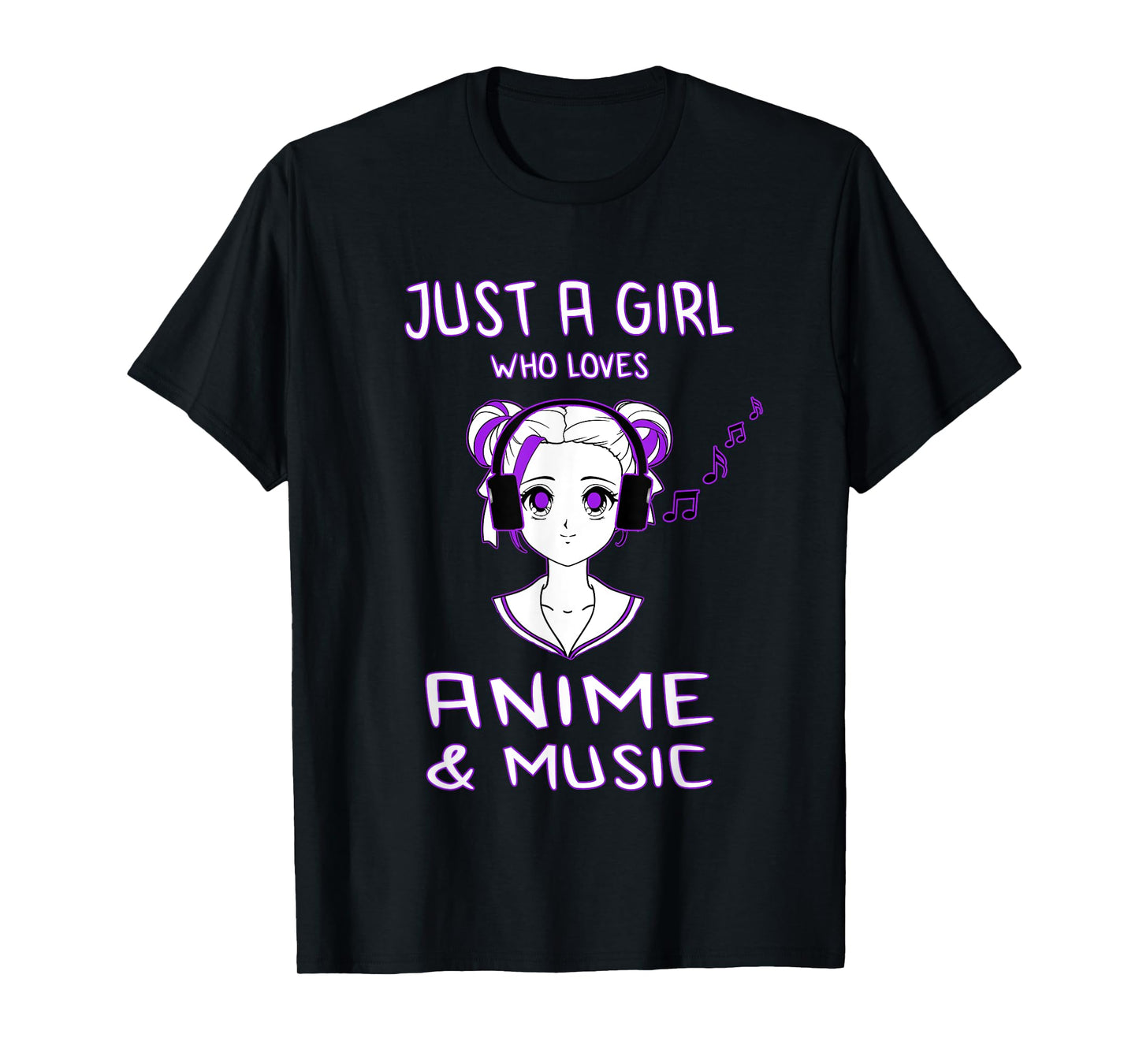 Just A Girl Who Loves Anime & Music Fun Gift for Teen Girls T-Shirt