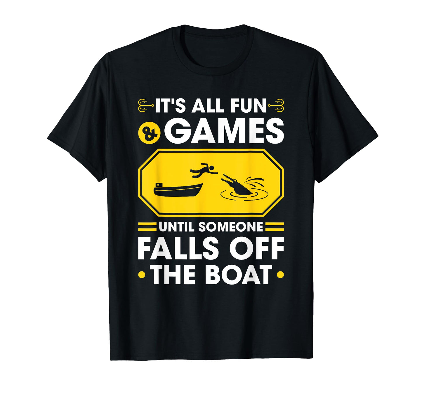 Gator Hunting All Fun and Games, Funny Alligator Hunter T-Shirt