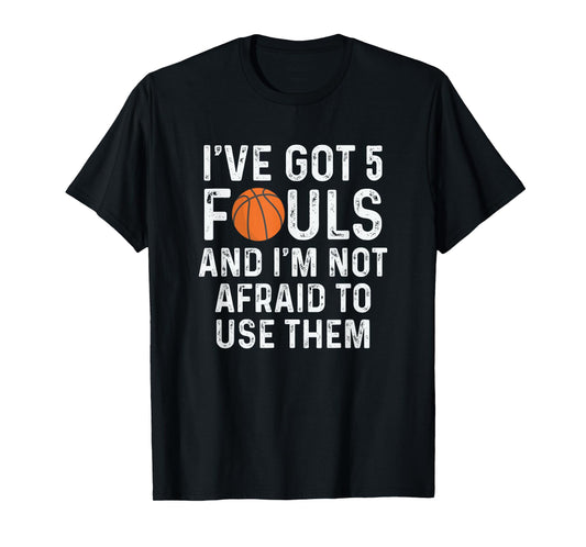 Funny Basketball Player Hoops 5 Fouls T-Shirt