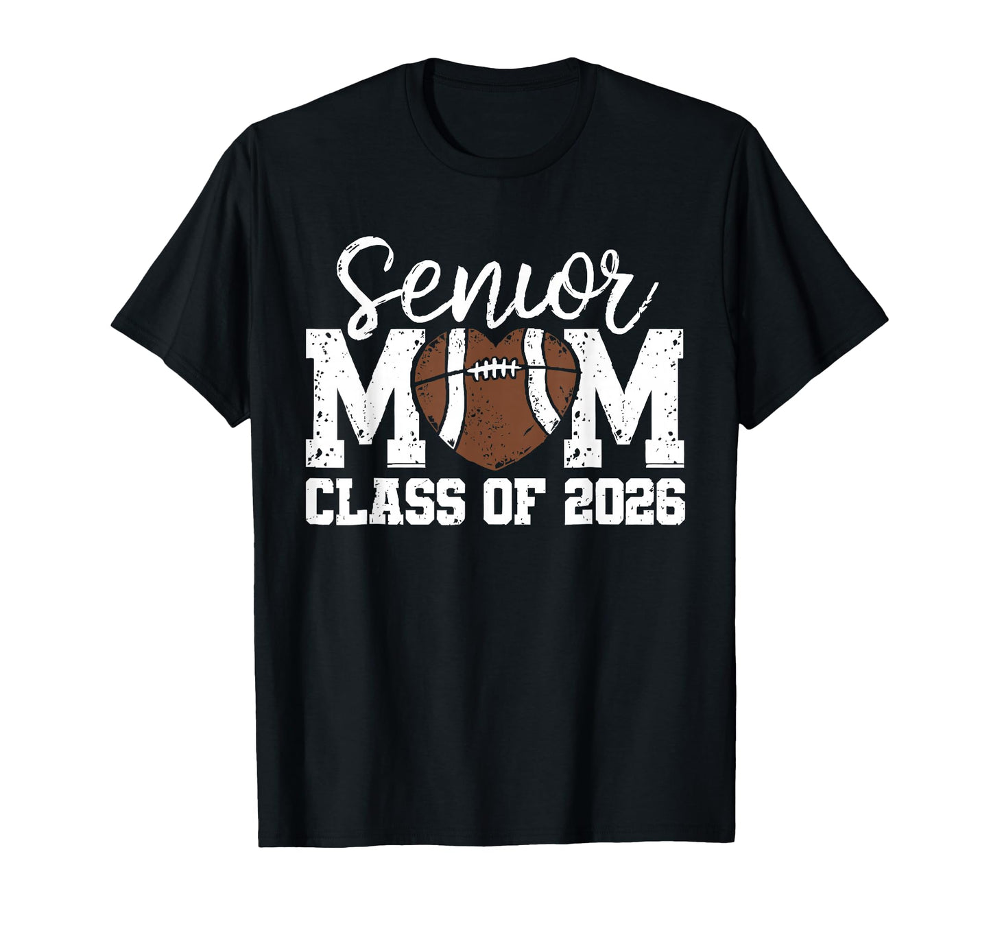 Senior Football Mom Football Mama Game Day Class of 2026 T-Shirt