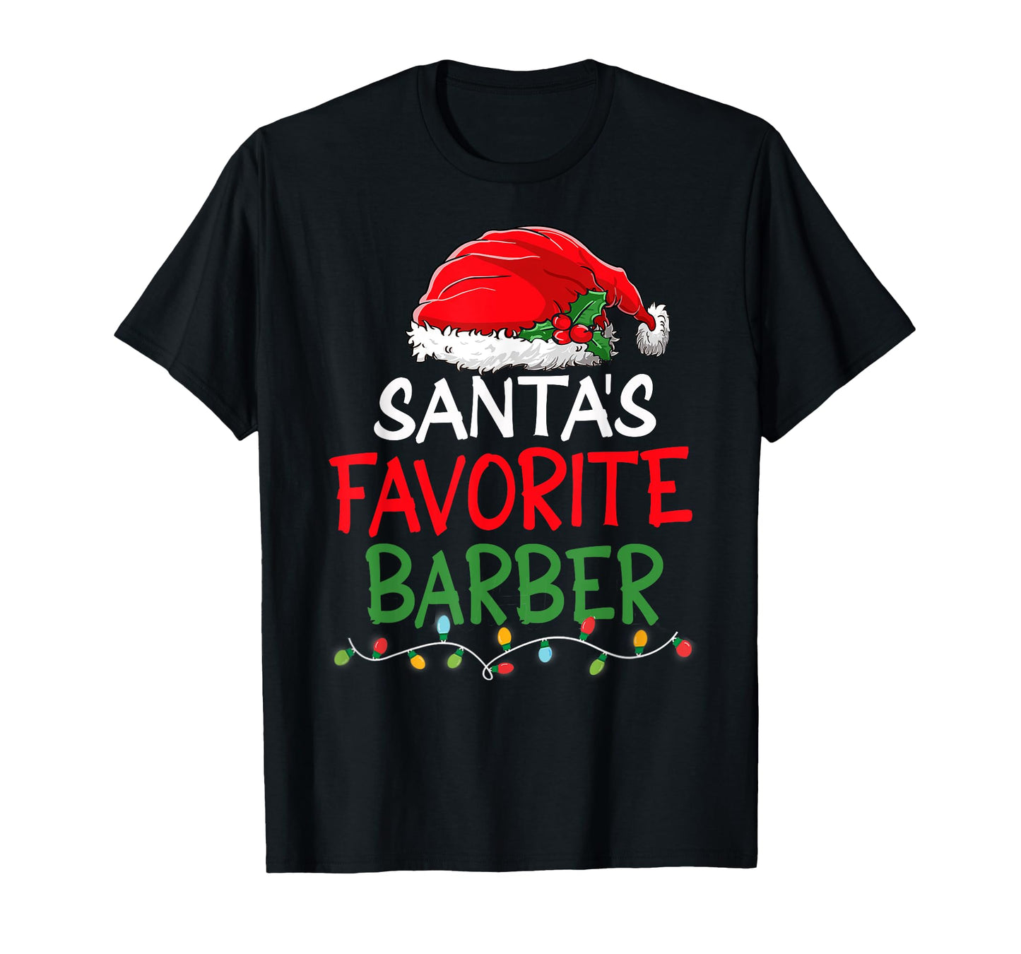 Santa's Favorite Barber Christmas Santa Claus tree lights T-Shirt