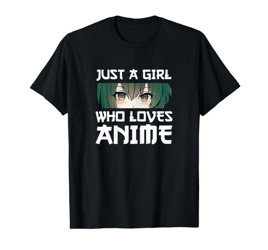 Just a Girl Who Loves Anime Gift T-Shirt