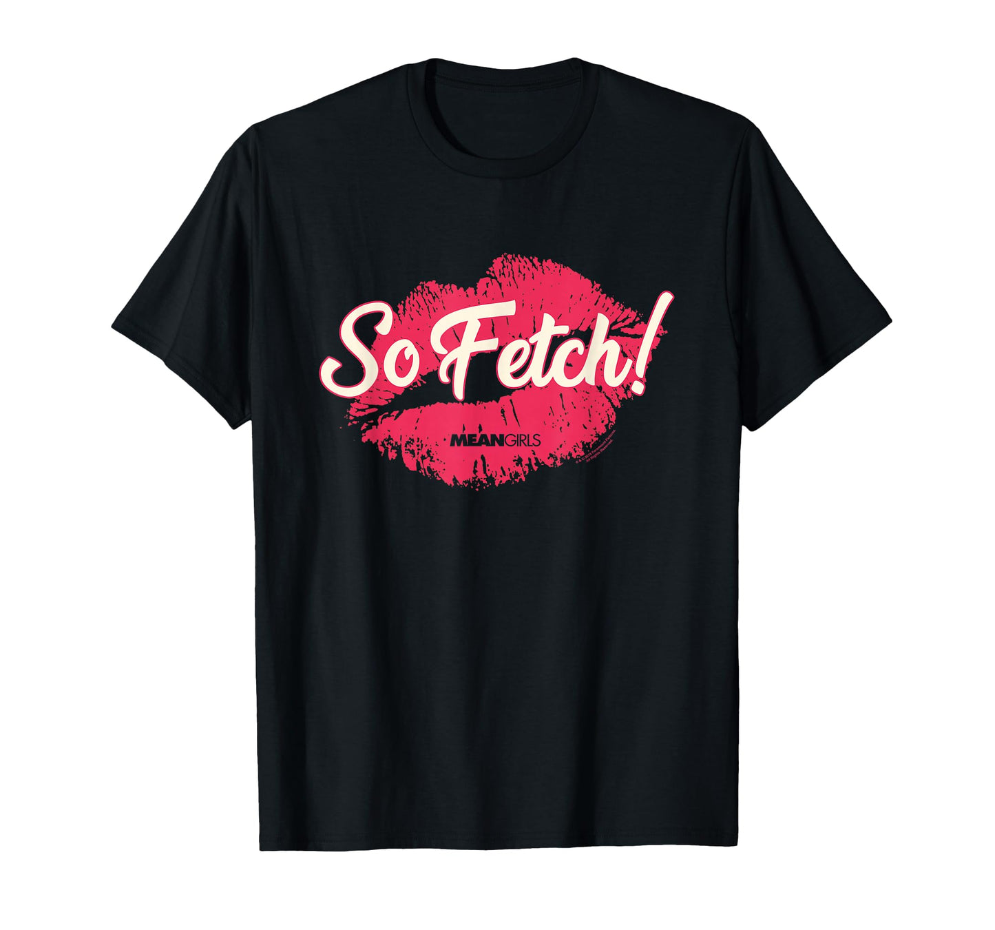 Mean Girls So Fetch T-Shirt