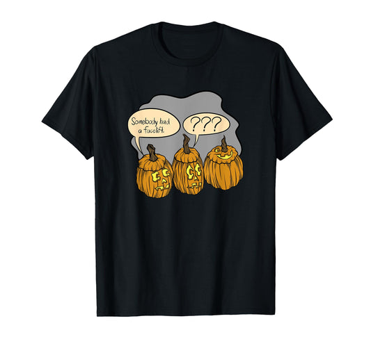 Somebody Had A Facelift Funny Halloween Pumpkin Costume T-Shirt