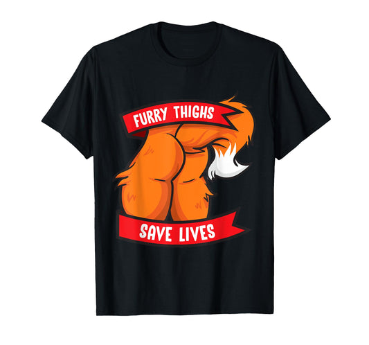 Fox Furry Thighs Save Lives Proud Furry Pride Fandom T-Shirt