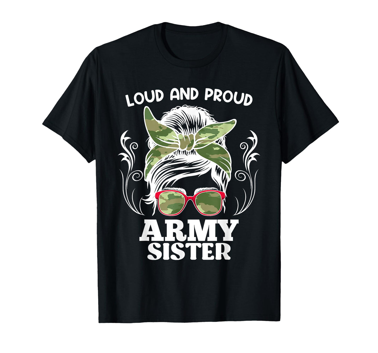 Proud Army Sister Soldier Brother American Patriots T-Shirt