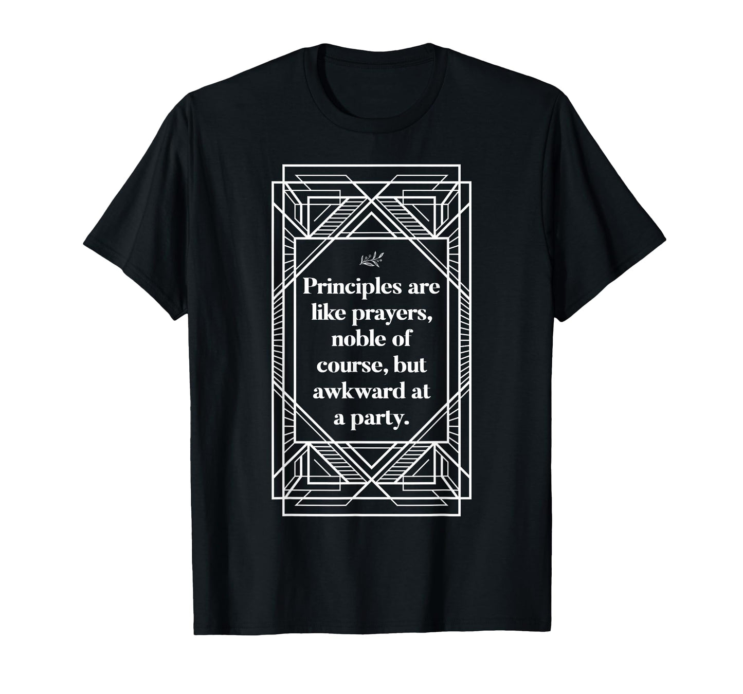 Awkward Prayer Downton Lady Quotes Sarcastic Gifts for Women T-Shirt