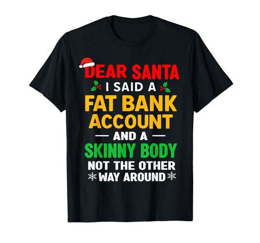 Funny Christmas Shirts for Men Women Adult Dear Santa Xmas T-Shirt