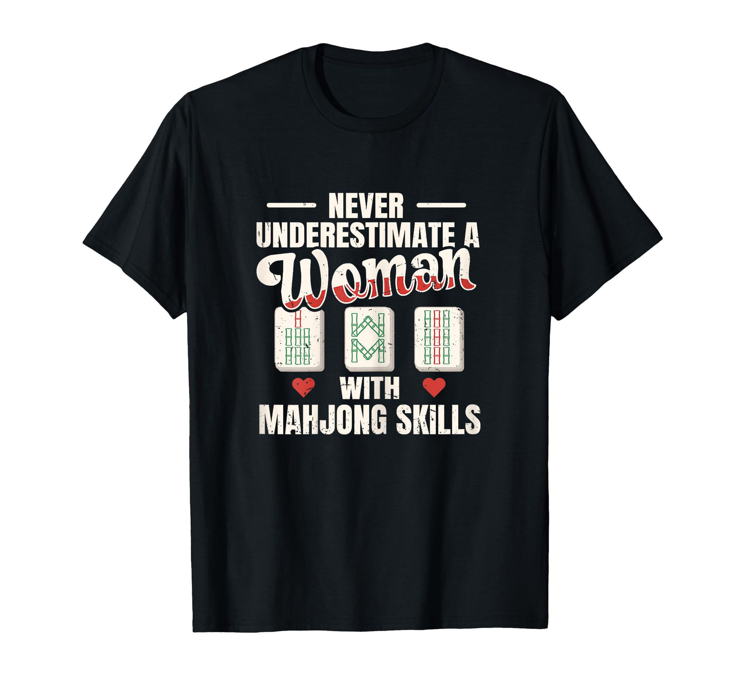 Mahjong Quote for a Mahjong Lady T-Shirt