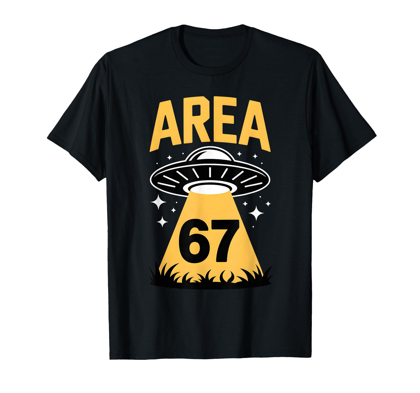 Funny Area 67 UFO Alien Viral Slang Conspiracy Gen Z Humor T-Shirt