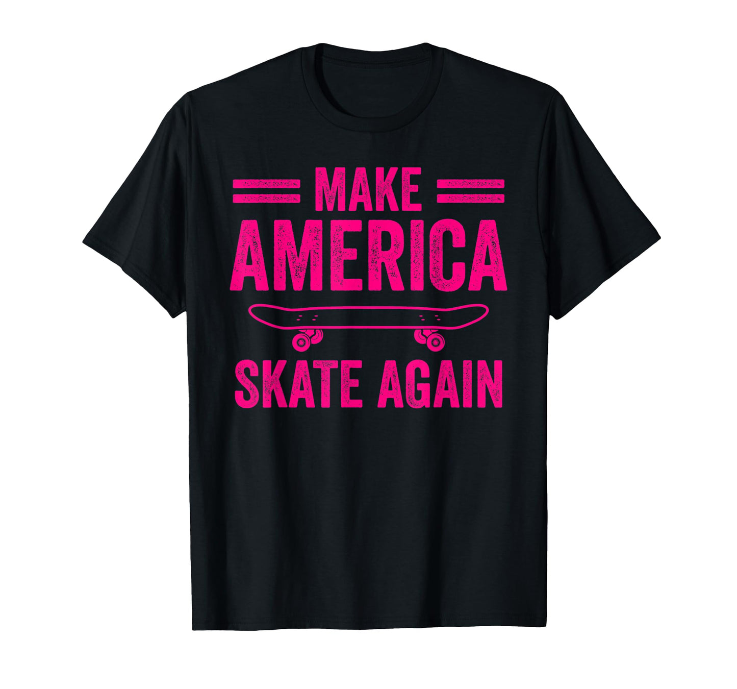 Skateboarding Gift Boys Girls Funny Make America Skate Again T-Shirt