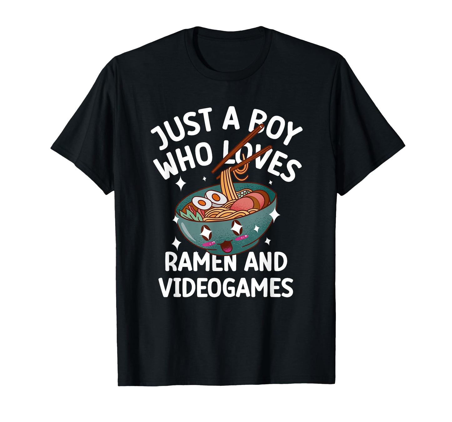 Just a boy who Loves Ramen & Video Games Funny tee T-Shirt
