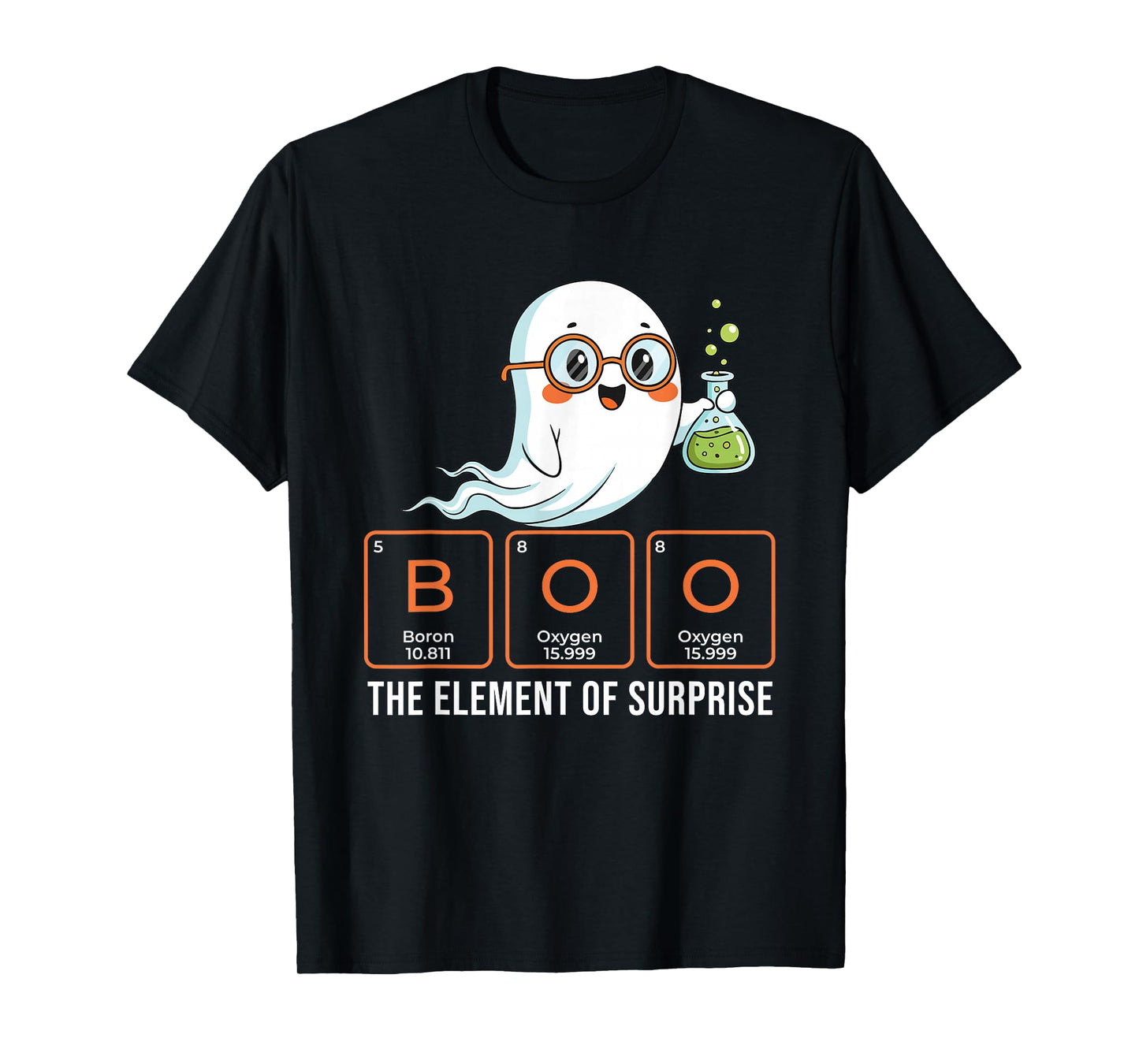 Boo The Element of Surprise - Spooky Halloween Chemistry T-Shirt