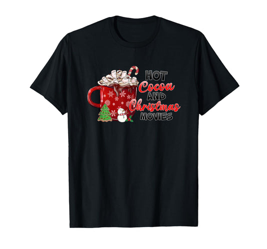 Drink Hot Cocoa And Watch Christmas Movies Top Women Girls T-Shirt