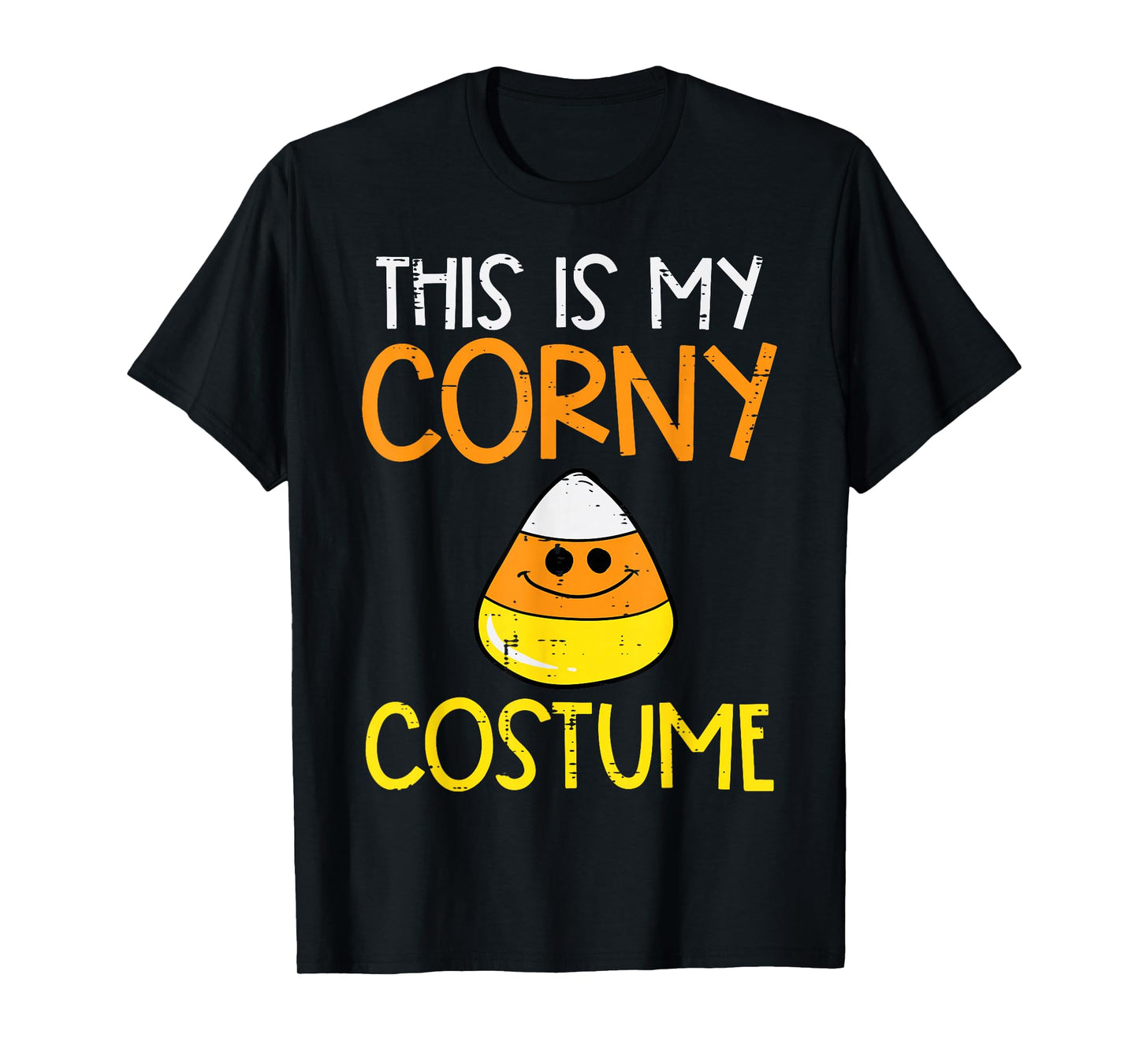 Halloween This My Corny Costume Candy Corn Kids Men Women T-Shirt