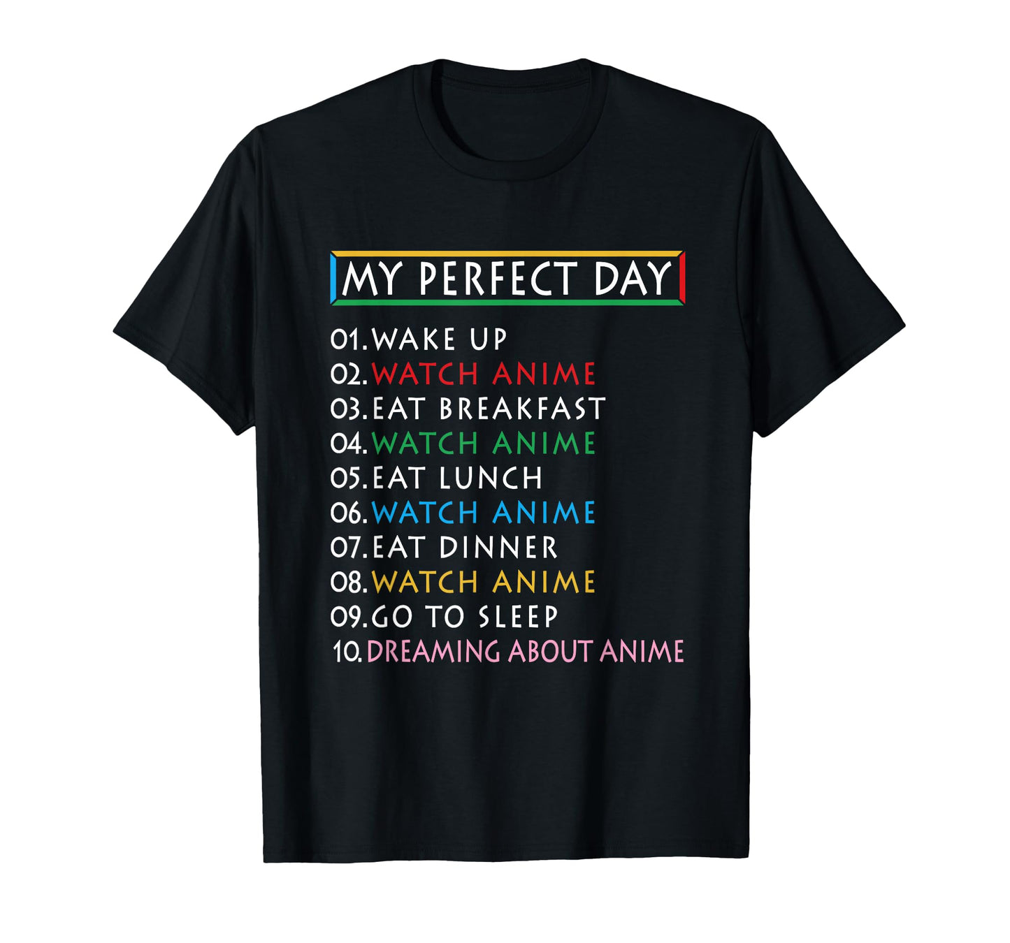 My Perfect Day Watch Anime -Funny Gift for Girl Loves Anime T-Shirt